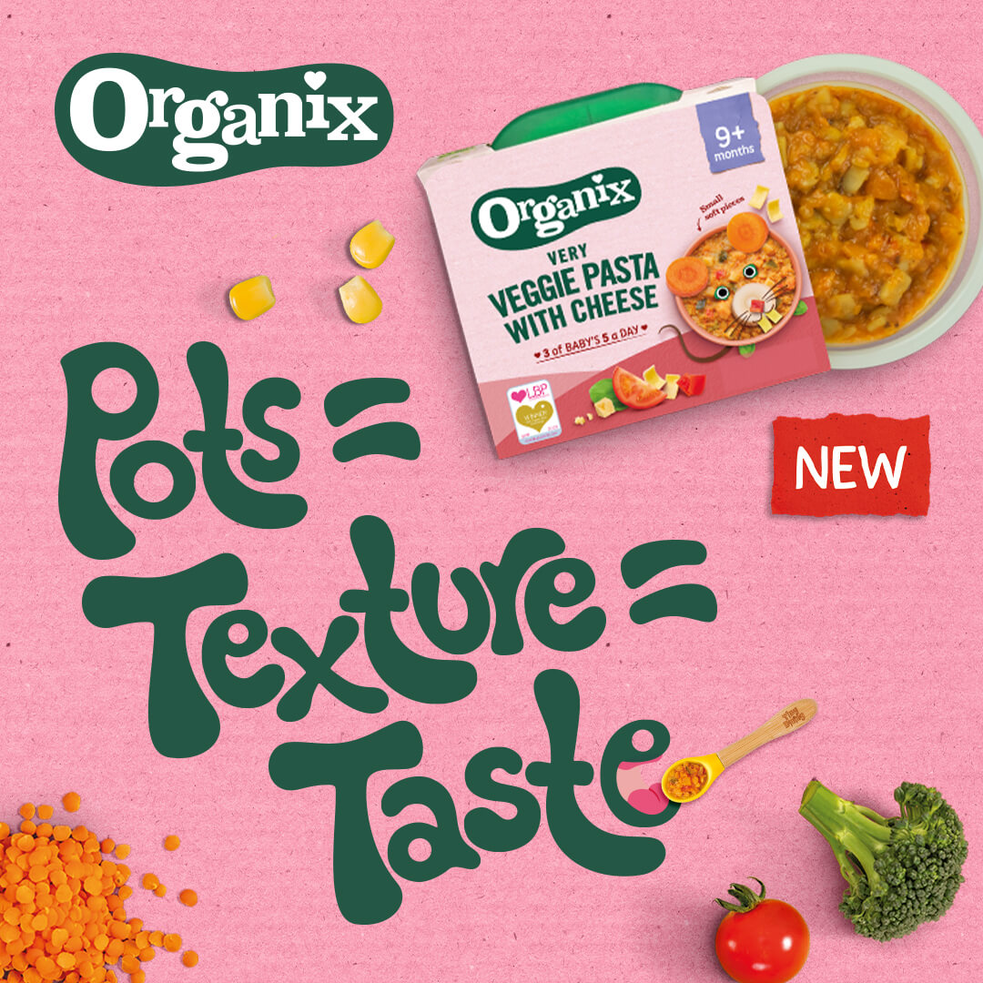Reads Pots = texture = taste shows an Organix meal pot with sleeve removed revealing the food and texture inside